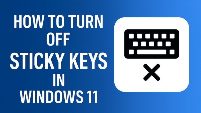 turn-off-sticky-keys-windows-11